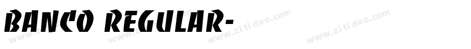 Banco Regular字体转换